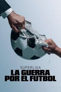 Super League: The War For Football - Posters