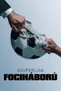Super League: The War For Football - Posters