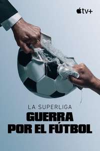 Super League: The War For Football - Posters