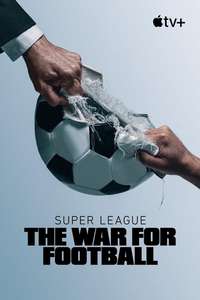 Super League: The War For Football - Posters