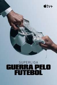 Super League: The War For Football - Posters