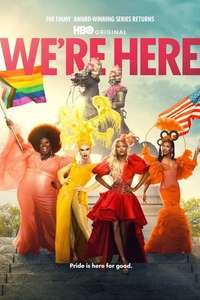 We’re Here - Posters