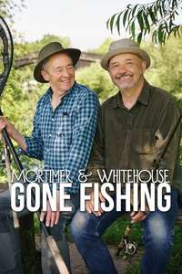 Mortimer & Whitehouse: Gone Fishing - Posters