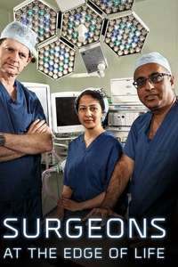Surgeons: At the Edge of Life - Posters