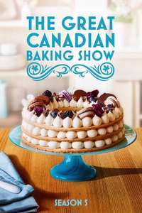 The Great Canadian Baking Show - Posters