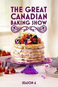 The Great Canadian Baking Show - Posters