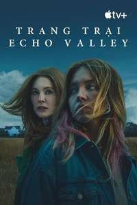 Echo Valley - Posters