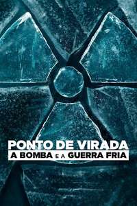 Turning Point: The Bomb and the Cold War - Posters