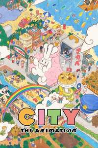 CITY THE ANIMATION - Posters