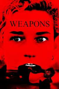 Weapons - Posters