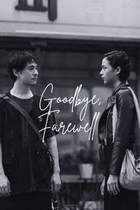 Goodbye  Farewell - Posters