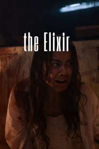 The Elixir - Posters