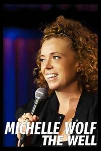 Michelle Wolf: The Well - Posters