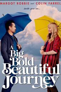 A Big Bold Beautiful Journey - Posters