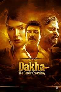 Daksha: The Deadly Conspiracy - Posters