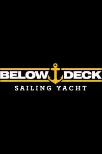 Below Deck Sailing Yacht - Posters