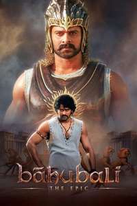 Baahubali: The Epic - Posters