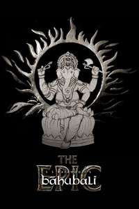 Baahubali: The Epic - Posters