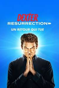 Dexter: Resurrection - Posters