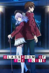 Classroom of the Elite - Posters
