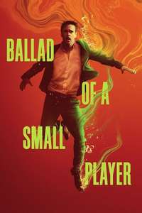 Ballad of a Small Player - Posters