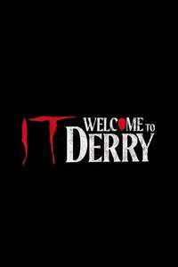 IT: Welcome to Derry - Posters
