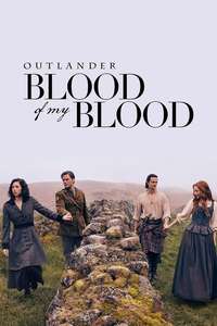 Outlander: Blood of My Blood - Posters