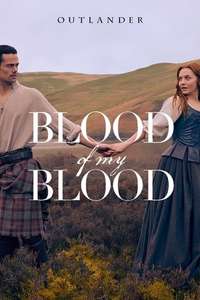 Outlander: Blood of My Blood - Posters