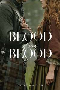 Outlander: Blood of My Blood - Posters