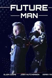 Future Man - Posters