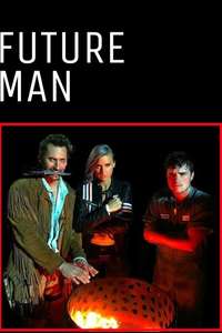 Future Man - Posters