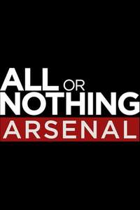 All or Nothing: Arsenal - Posters