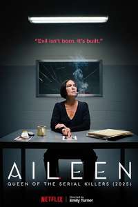 Aileen: Queen of the Serial Killers - Posters