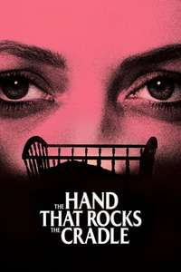 The Hand That Rocks the Cradle - Posters