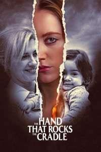 The Hand That Rocks the Cradle - Posters