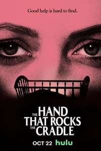 The Hand That Rocks the Cradle - Posters