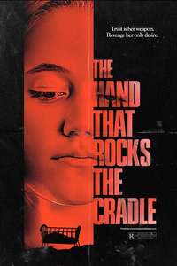 The Hand That Rocks the Cradle - Posters