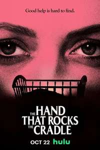 The Hand That Rocks the Cradle - Posters