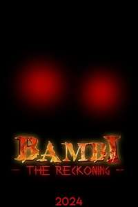 Bambi: The Reckoning - Posters