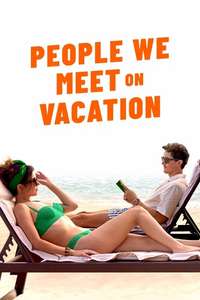 People We Meet on Vacation - Posters