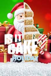 Is It Cake? Holiday