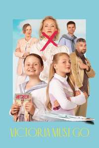 Victoria Must Go - Posters
