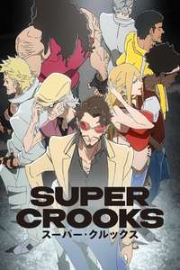 Super Crooks - Posters