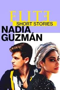 Elite Short Stories: Nadia Guzmán - Posters