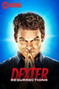 Dexter: Resurrection - Posters