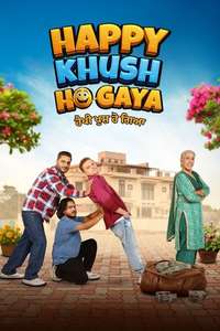 Happy Khush Ho Gaya - Posters