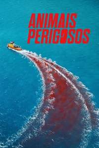 Dangerous Animals - Posters