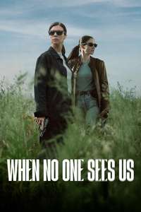 When No One Sees Us - Posters