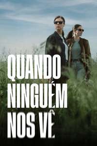 When No One Sees Us - Posters