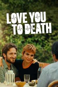 Love You to Death - Posters